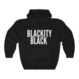BLACKITY BLACK Hoodie