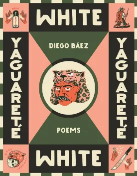 Yaguareté White: Poems (Camino del Sol)