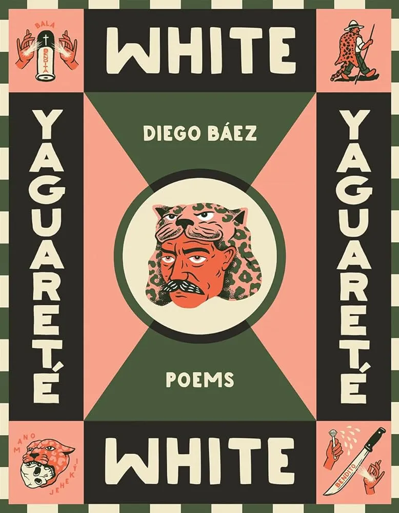Yaguareté White: Poems (Camino del Sol)